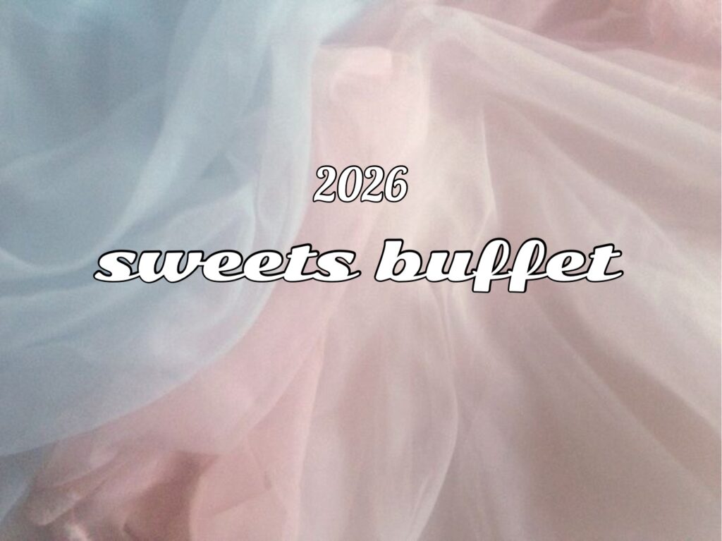 1.2.3月スイーツビュッフェ開催♡